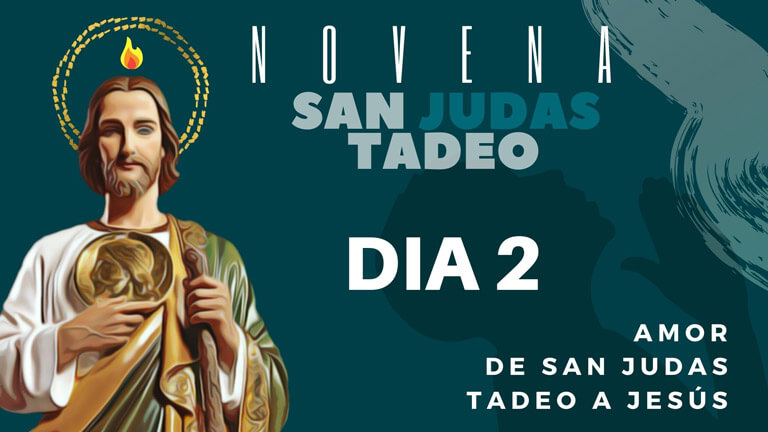 Novena a San Judas Tadeo Dia 2