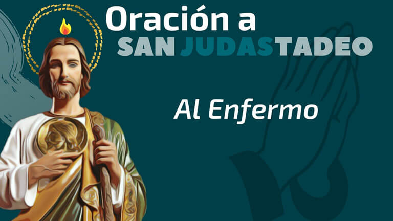 San Judas Tadeo, Oración Del Enfermo