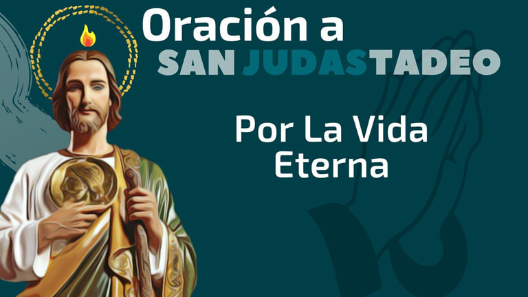 Oración a San Judas Por La Vida Eterna